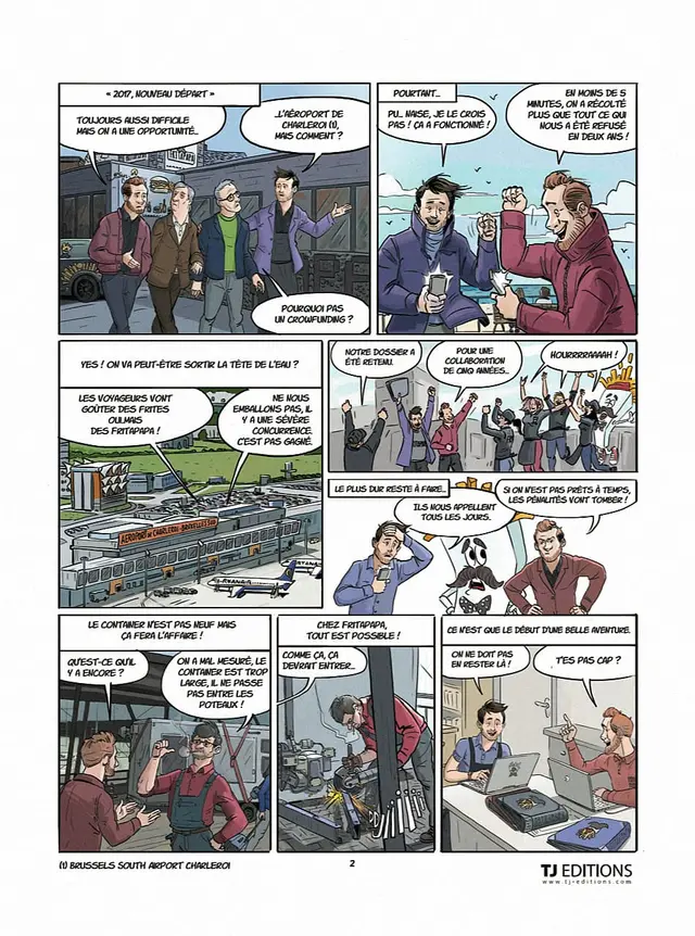 Planche 2 : l’ouverture à l’aéroport de Charleroi, financée par un crowdfunding bouclé en quelques minutes.